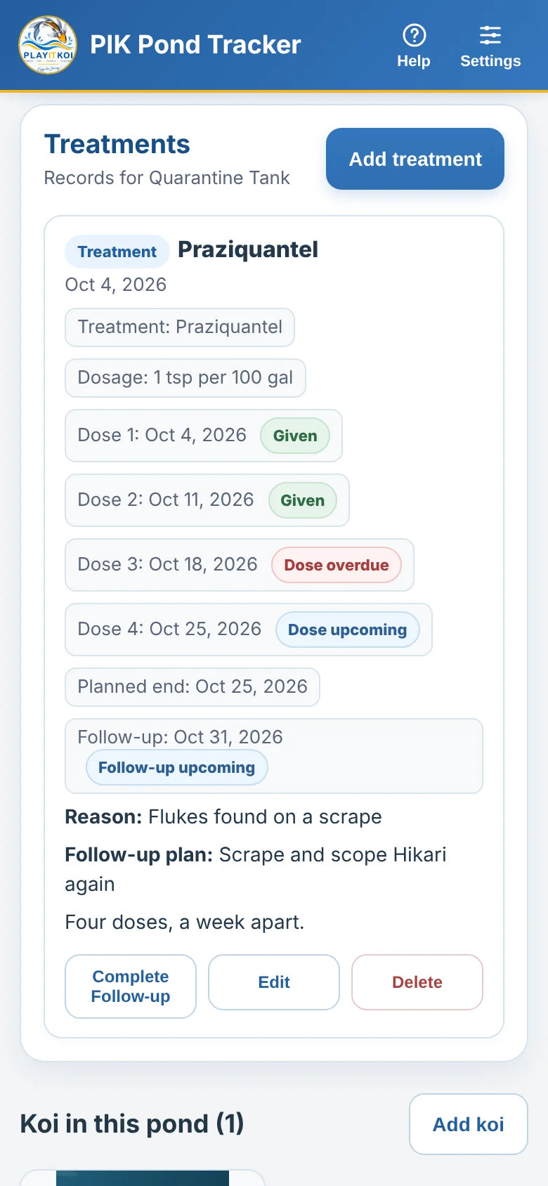 A treatment plan in the Pond Tracker: four doses a week apart, two given, one overdue and one coming up, then a follow-up check